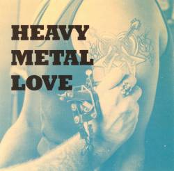 Compilations : Heavy Metal Love